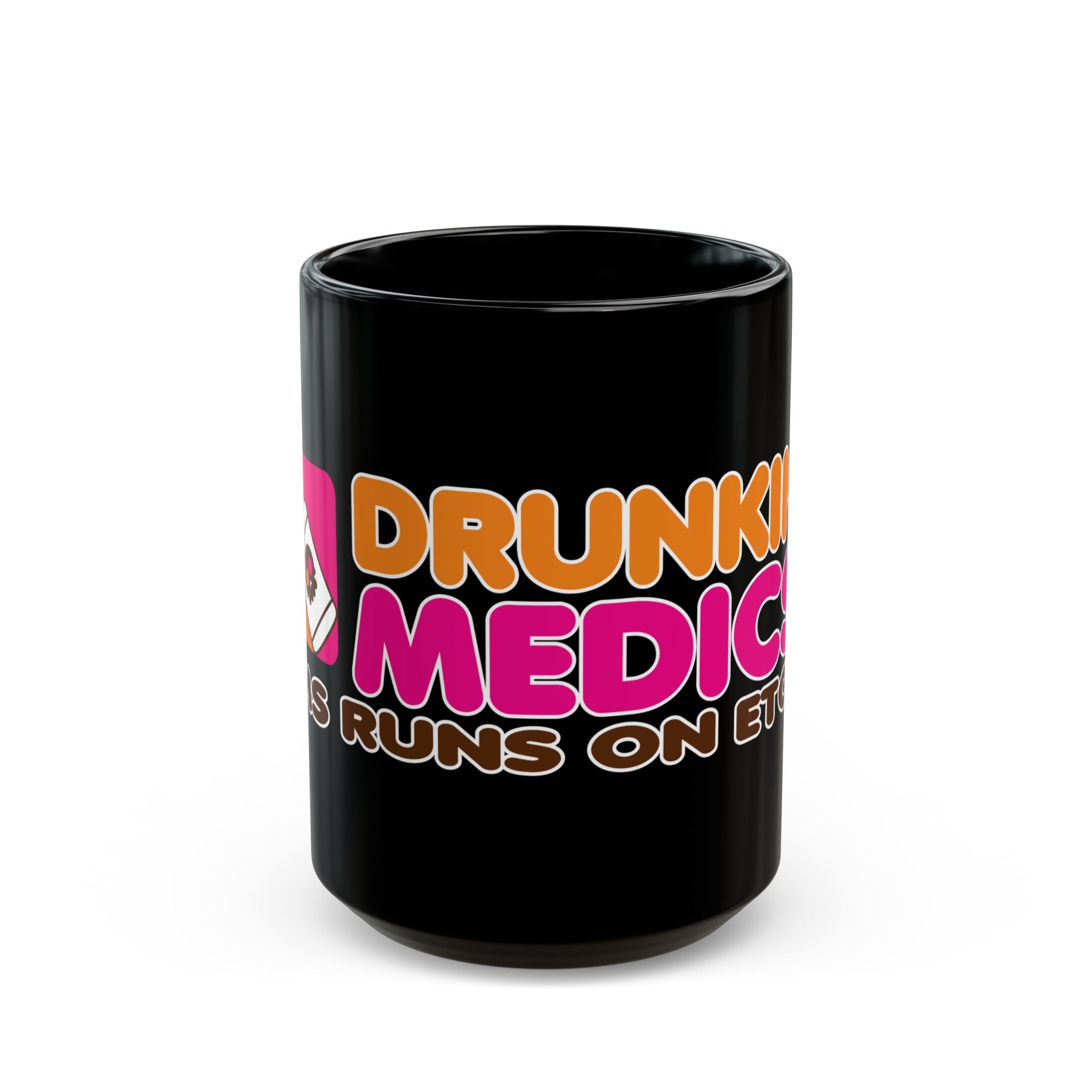 Drunkin' Medics Mug (15 oz)