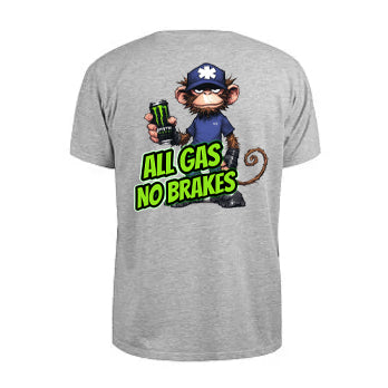 All Gas No Brakes T-Shirt