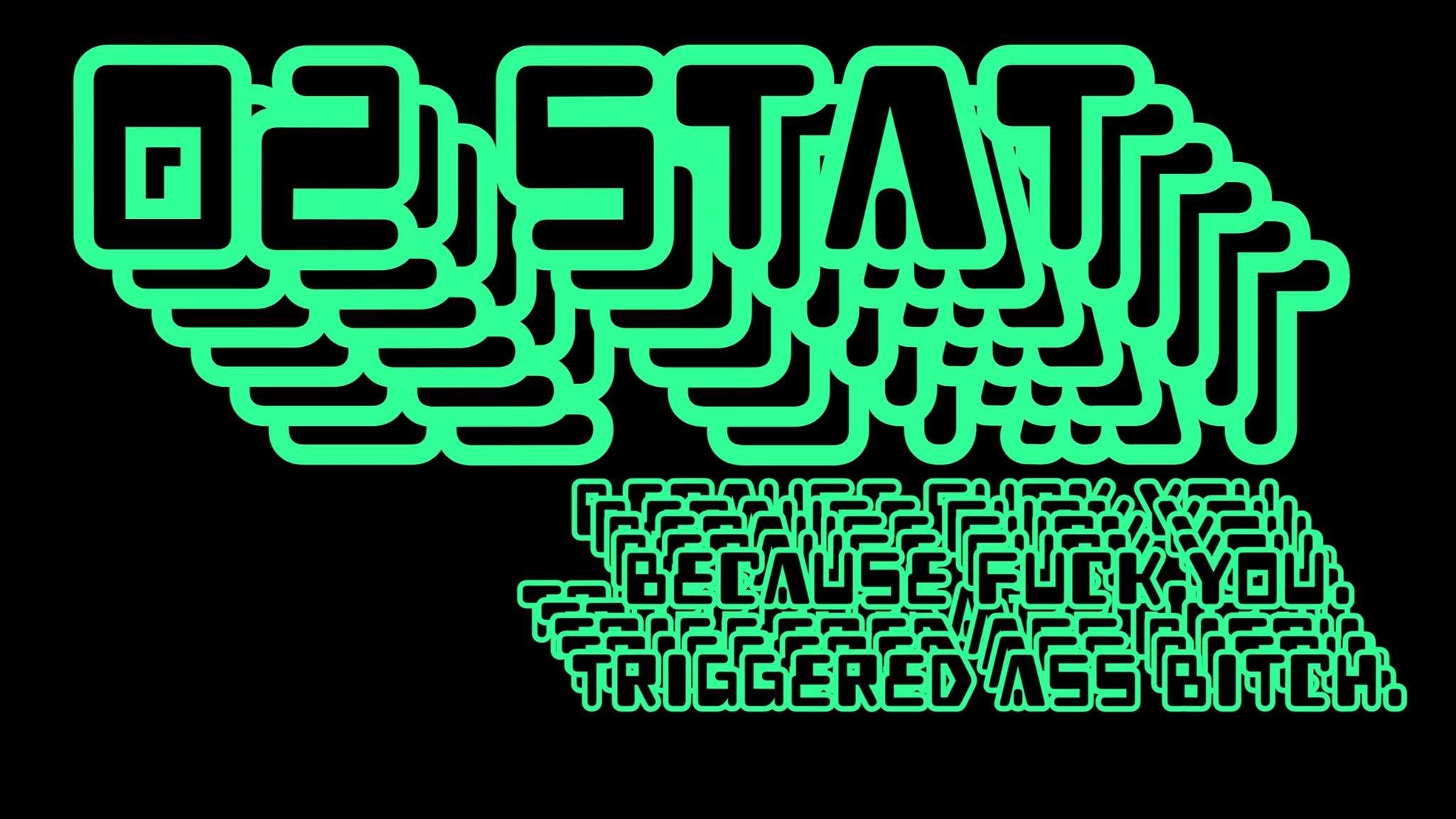 O2 Stat Slap