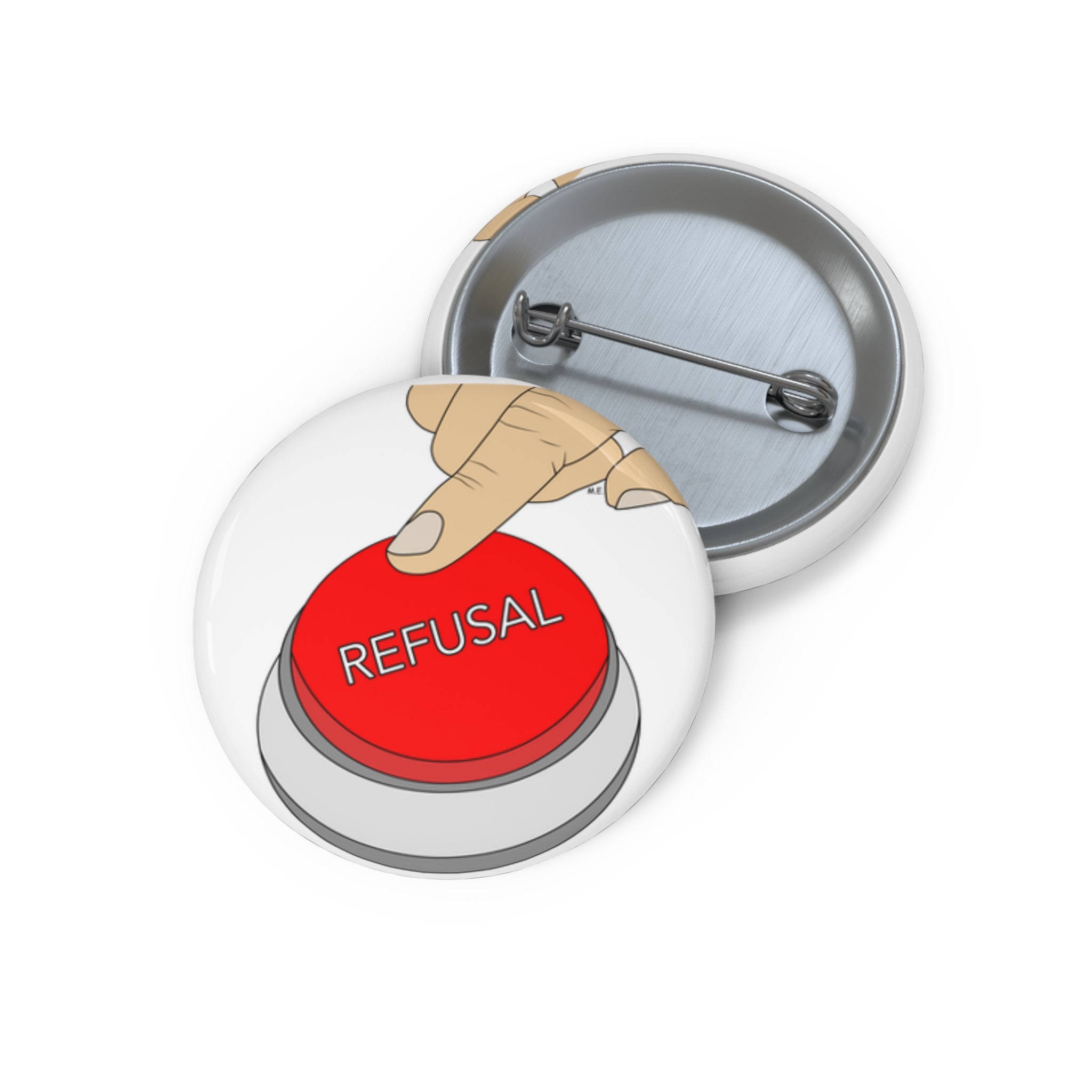 Refusal Button